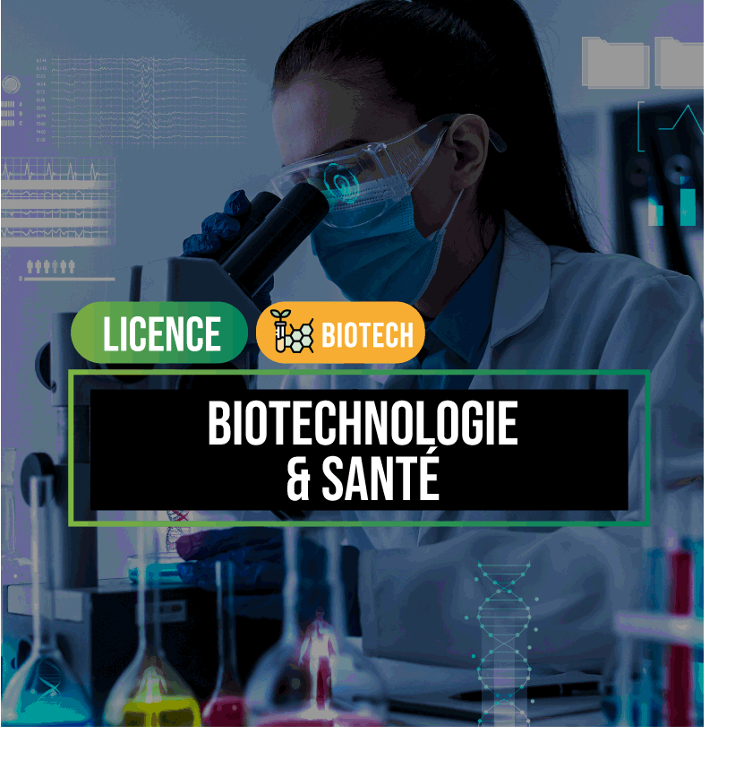 Licence Biotechnologie & santé